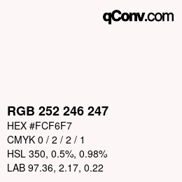 Color code: RGB 252 246 247 | qconv.com