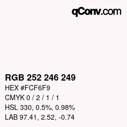 Color code: RGB 252 246 249 | qconv.com