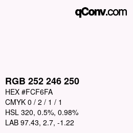 Color code: RGB 252 246 250 | qconv.com