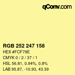 カラーコード: RGB 252 247 158 | qconv.com