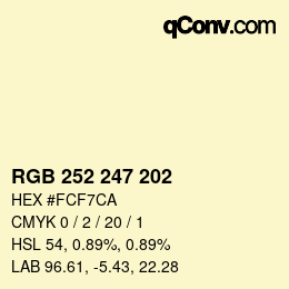 カラーコード: RGB 252 247 202 | qconv.com