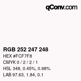 Color code: RGB 252 247 248 | qconv.com