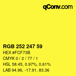 Color code: RGB 252 247 59 | qconv.com