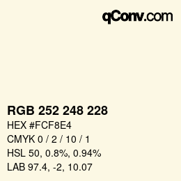 颜色代码: RGB 252 248 228 | qconv.com