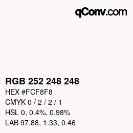 Color code: RGB 252 248 248 | qconv.com