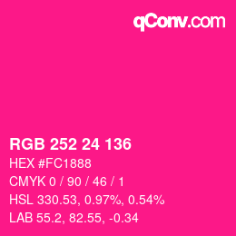 カラーコード: RGB 252 24 136 | qconv.com