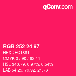 カラーコード: RGB 252 24 97 | qconv.com