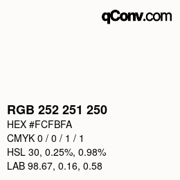 Color code: RGB 252 251 250 | qconv.com