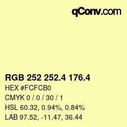 カラーコード: RGB 252 252.4 176.4 | qconv.com