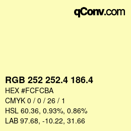 カラーコード: RGB 252 252.4 186.4 | qconv.com
