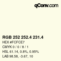 カラーコード: RGB 252 252.4 231.4 | qconv.com