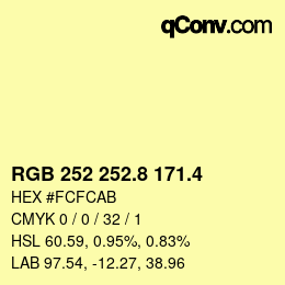 カラーコード: RGB 252 252.8 171.4 | qconv.com