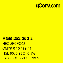 Color code: RGB 252 252 2 | qconv.com