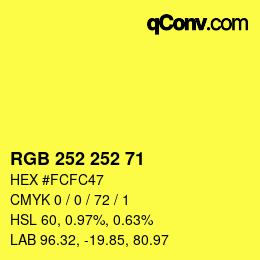 Color code: RGB 252 252 71 | qconv.com
