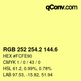 カラーコード: RGB 252 254.2 144.6 | qconv.com