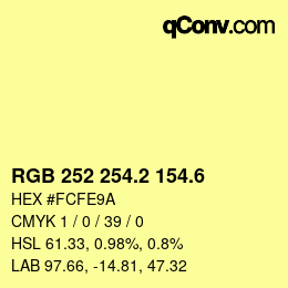 カラーコード: RGB 252 254.2 154.6 | qconv.com