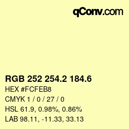 カラーコード: RGB 252 254.2 184.6 | qconv.com