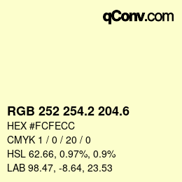 カラーコード: RGB 252 254.2 204.6 | qconv.com
