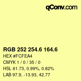 カラーコード: RGB 252 254.6 164.6 | qconv.com