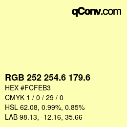 カラーコード: RGB 252 254.6 179.6 | qconv.com