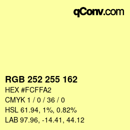 Color code: RGB 252 255 162 | qconv.com