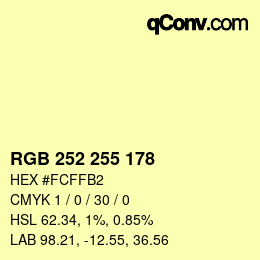 Color code: RGB 252 255 178 | qconv.com