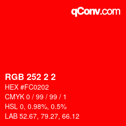 Color code: RGB 252 2 2 | qconv.com