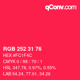 Color code: RGB 252 31 76 | qconv.com