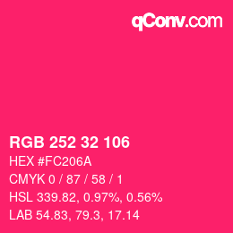 カラーコード: RGB 252 32 106 | qconv.com