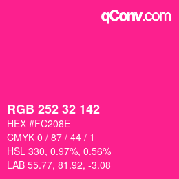 Color code: RGB 252 32 142 | qconv.com