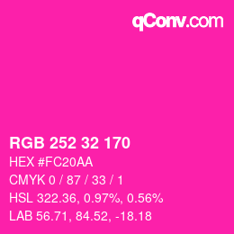 カラーコード: RGB 252 32 170 | qconv.com