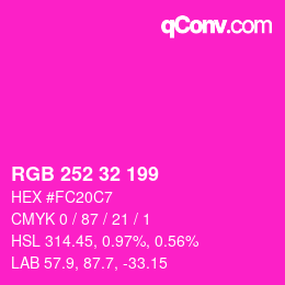 カラーコード: RGB 252 32 199 | qconv.com