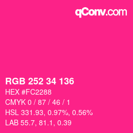 Farbcode: RGB 252 34 136 | qconv.com
