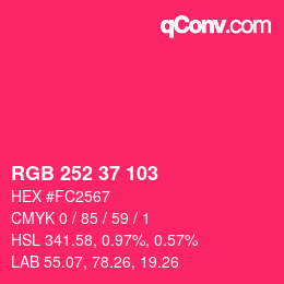 カラーコード: RGB 252 37 103 | qconv.com