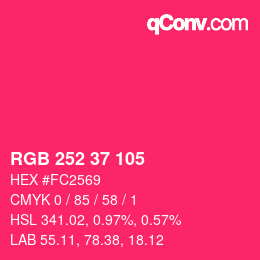 カラーコード: RGB 252 37 105 | qconv.com
