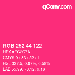 Farbcode: RGB 252 44 122 | qconv.com