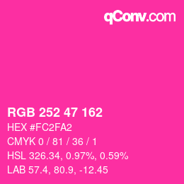Color code: RGB 252 47 162 | qconv.com