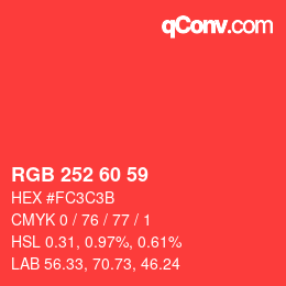 カラーコード: RGB 252 60 59 | qconv.com
