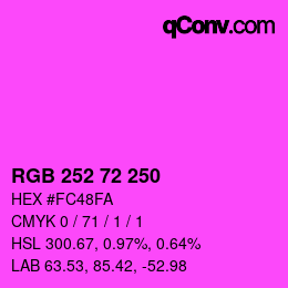 Color code: RGB 252 72 250 | qconv.com