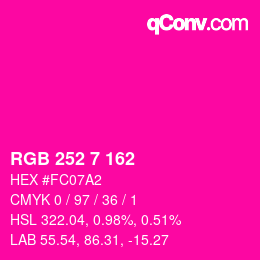 Color code: RGB 252 7 162 | qconv.com