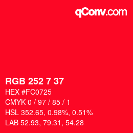 カラーコード: RGB 252 7 37 | qconv.com