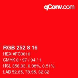 Color code: RGB 252 8 16 | qconv.com