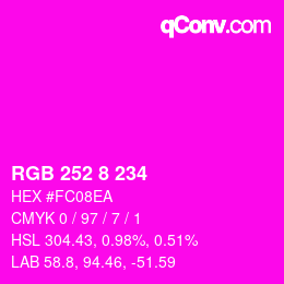 Color code: RGB 252 8 234 | qconv.com