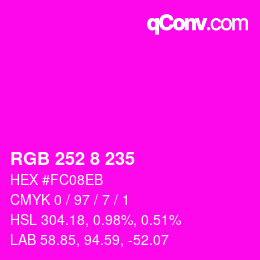 Color code: RGB 252 8 235 | qconv.com