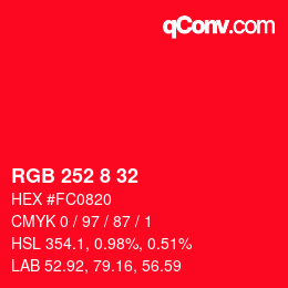 颜色代码: RGB 252 8 32 | qconv.com