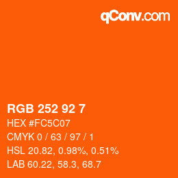 カラーコード: RGB 252 92 7 | qconv.com