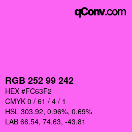 カラーコード: RGB 252 99 242 | qconv.com