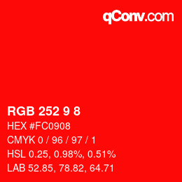 Color code: RGB 252 9 8 | qconv.com