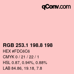 Color code: RGB 253.1 198.8 198 | qconv.com