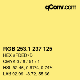 カラーコード: RGB 253.1 237 125 | qconv.com